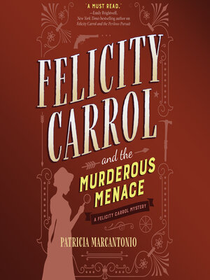 cover image of Felicity Carrol and the Murderous Menace